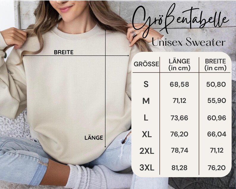 May include: A beige Unisex Sweater with a size chart. The chart displays measurements in centimeters for length and width, ranging from size S to 3XL. The text "Gr&ouml;&szlig;entabelle" and "Unisex Sweater" are visible.