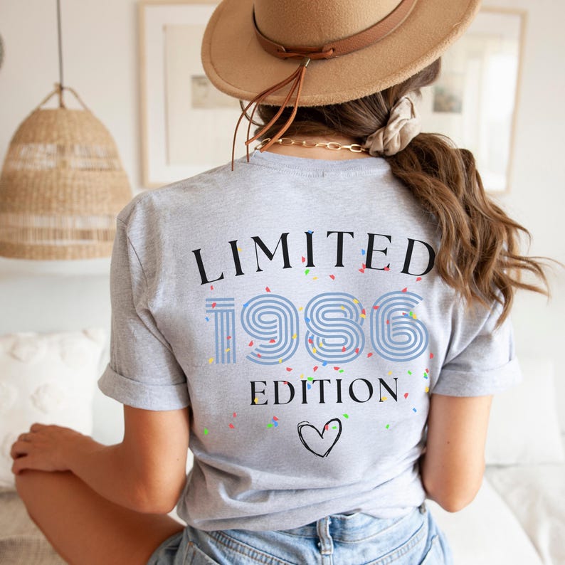 Limited Edition Shirt, 60 Geburtstag Shirt, 30 Geburtstag Shirt, 30. 40. 50. 60. Geburtstag Frau, 18. Geburtstag Mädchen, Geschenk Freundin bild 6