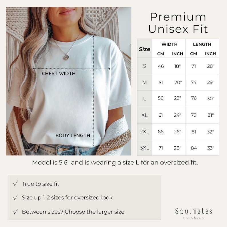 May include: A white t-shirt with a size chart for a premium unisex fit. The chart shows chest width and body length measurements in both centimetres and inches. The model is 5'6" and wearing a size L for an oversized fit.