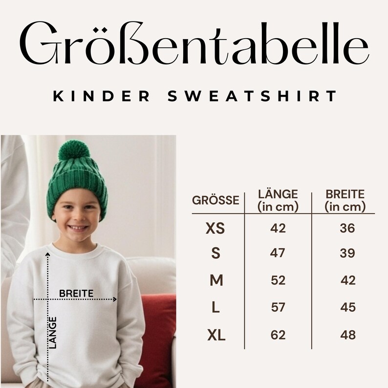 May include: A child wearing a white sweatshirt and a green beanie. The image includes a size chart for a children's sweatshirt, with measurements in centimeters for length and width. The chart lists sizes XS to XL.