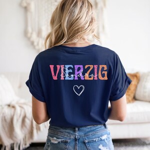 40 Geburtstag Tshirt, Geschenk zum 40 Geburtstag Shirt, Geschenk 40. Geburtstag Frau, 40er Geburtstag Frauen Shirt, Geburtstagsgeschenk 40er Navy