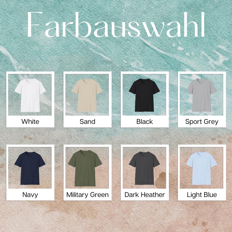 May include: A selection of eight short-sleeved t-shirts in various colors, including white, sand, black, sport grey, navy, military green, dark heather, and light blue. The German text "Farbauswahl" is at the top.