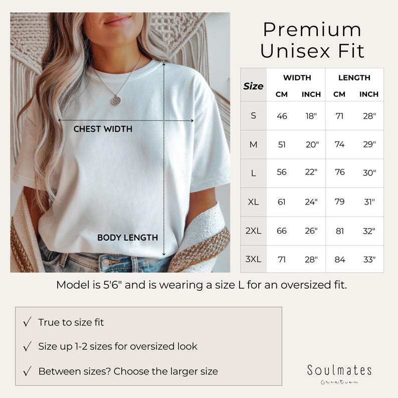 May include: A white t-shirt with a size chart for a premium unisex fit. The chart shows chest width and body length measurements in inches and centimeters. The model is 5'6" and wearing a size L for an oversized fit.