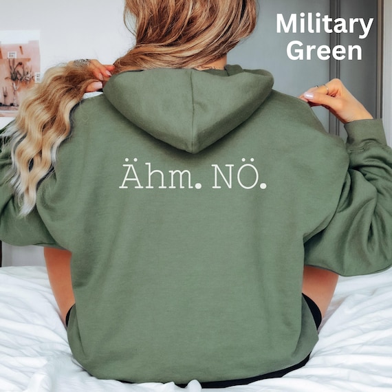 Ahm Nö, Ähm Nö Shirt, Statement Hoodie, Statement Shirt Damen Hoodie Mit Backprint Tshirt Lustiges Damen Shirt Backprint Sweatshirt Freundin