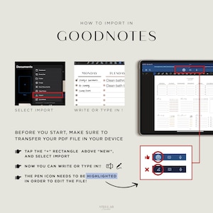 How to Import in Goodnotes:
1) Tap the [+] rectangle box and select [Import].
2) Now you can write or type in.
3) The pen icon needs to be highlighted in order to edit the file.