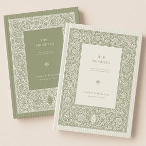 May include: Two wedding vow books. One is sage green, the other is off-white. Both have floral border designs and the text "HIS PROMISES" and "HER PROMISES". The names "Emma & William" and the date "September 26, 2026" are also printed.