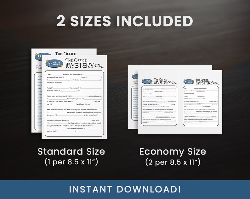 May include: Two printable versions of a "The Office" mystery game. The game is a fill-in-the-blank style game with a "Who Done It?" theme. The game is available in standard size (1 per 8.5 x 11 inches) and economy size (2 per 8.5 x 11 inches).
