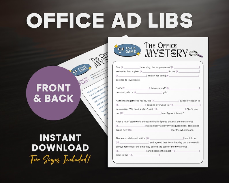 May include: A printable game for a party or office gathering. The game is called "The Office Mystery" and is an ad-lib game. The game instructions are on the left side of the page and the game itself is on the right side of the page.