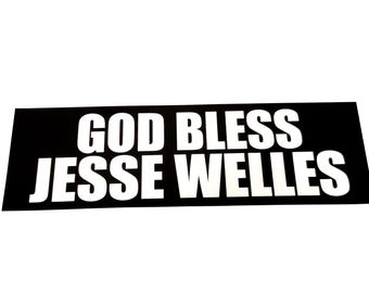 Naklejka na zderzak z nadrukiem sitodrukowym „Niech Bóg błogosławi Jesse Wellesa” 8,5" x 2,75" ~ Szybka wysyłka w USA!