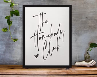 Homebody Club Print: Trendy Neutral Wall Art (Digital Download)