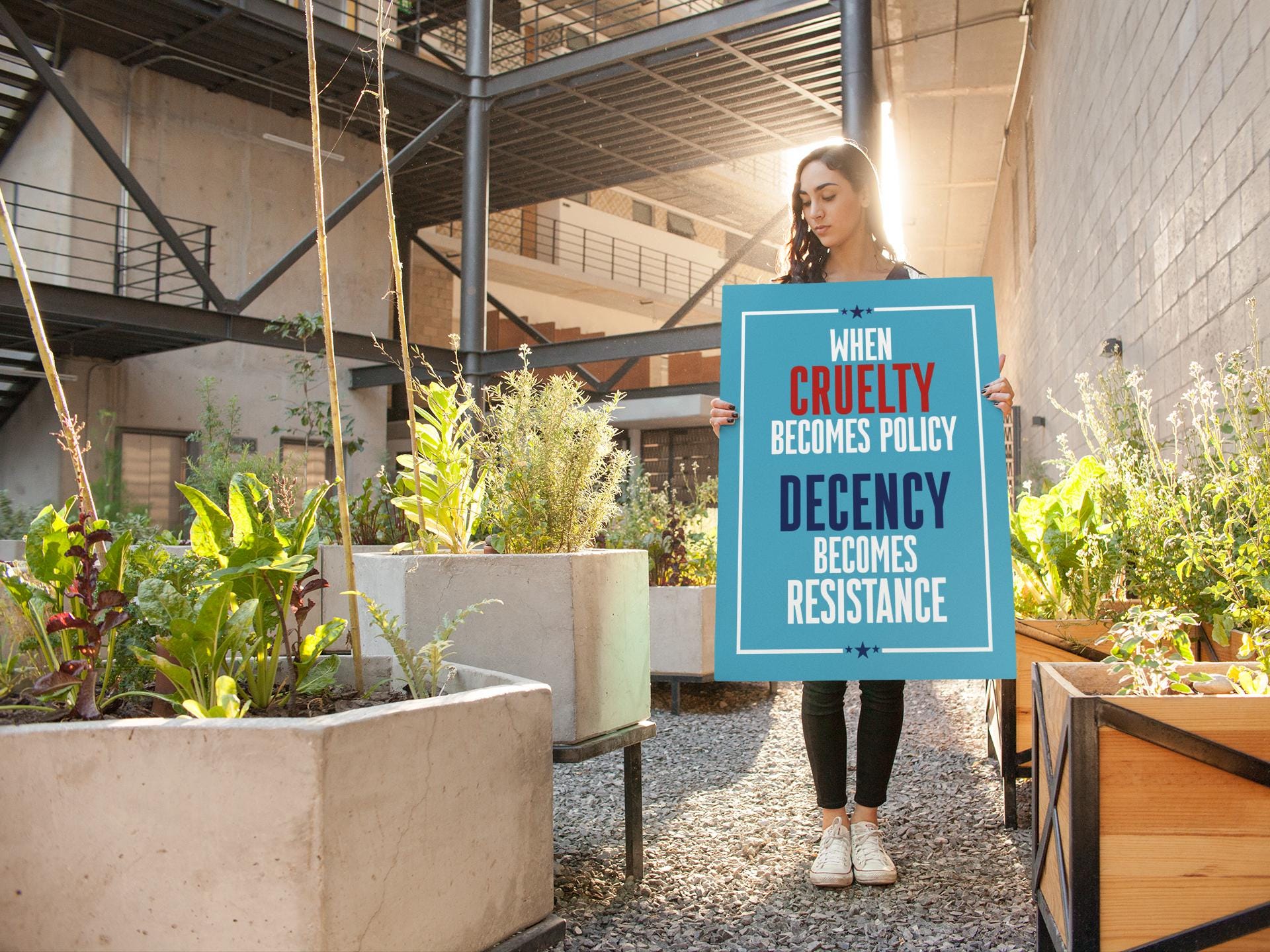 Decency When Cruelty Becomes Policy Decency Becomes Resistance Poster, Protest ...