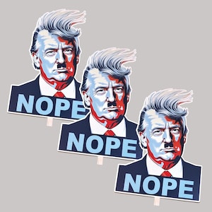 Anti Trump Protest Sign Nope To Fascism: Big Face Cutout on a Stick image 3