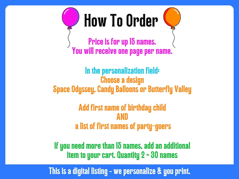 May include: A blue background with the text "How To Order" and instructions for a personalized digital listing. Includes options for design choices like "Space Odyssey" and "Candy Balloons". Features a pink and orange balloon graphic.