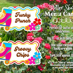 May include: Roller skate menu cards with the text "Funky Punch" and "Groovy Chips". Each card features a pink, blue, and orange roller skate design. The cards are approximately 5x3 inches and are one-sided.