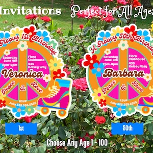 May include: Colorful invitation design with a groovy theme. Features a peace sign, roller skate, and text that reads "A Groovy 1st Birthday" and "A Groovy 50th Birthday". Includes event details and the names Veronica and Barbara.