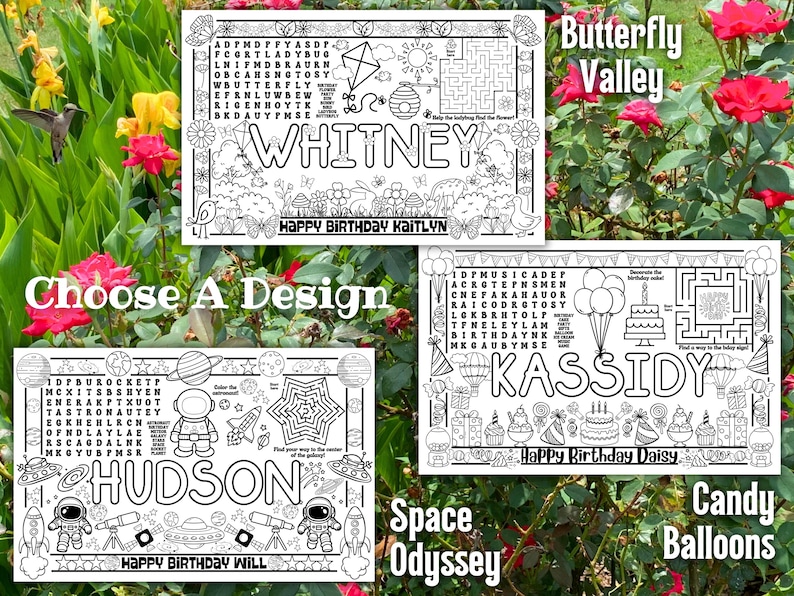 May include: Three black and white coloring placemats with different themes: Butterfly Valley, Space Odyssey, and Candy Balloons. Each mat features a name, a maze, and other illustrations. The text "Choose A Design" is also visible.