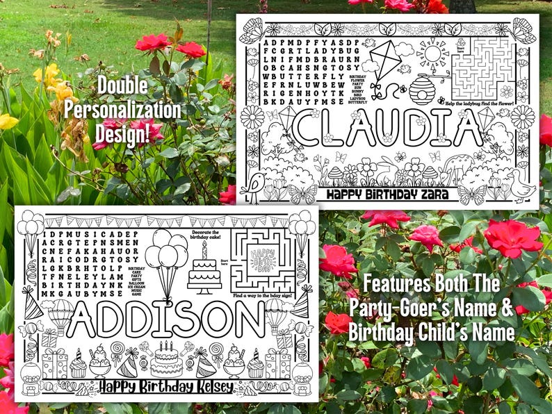 May include: Two personalized birthday placemats with black line art designs. One features the name "Claudia" with a maze, kite, and other illustrations. The other says "Addison" with a cake, balloons, and gifts. Both say "Happy Birthday".