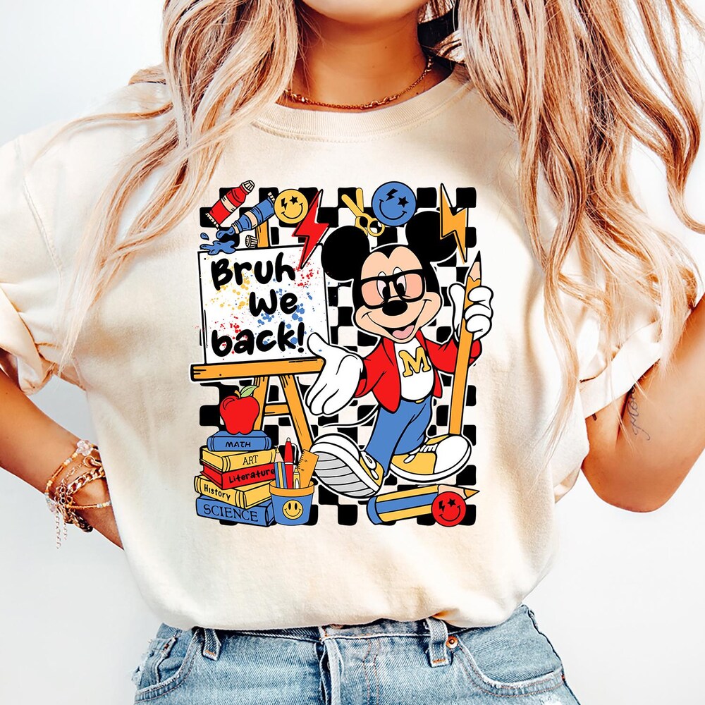 Disney Mickey Bruh We Back To School Shirt, Back To School Shirt For Teachers, Happy First Day Of School 2025, Student Teacher Team Shirt Bespoketshirt