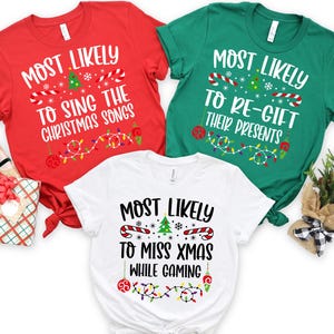 Funny 320 Quotes Most Likely Christmas Tee,Christmas Crew Shirt,Christmas Pajama,Matching Christmas Tee,Long Sleeve,Holiday T-shirt,Xmas Tee