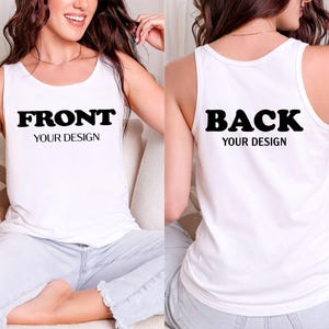 A woman wearing a white tank top with the text "FRONT YOUR DESIGN" and "BACK YOUR DESIGN" printed on it, sitting on a couch.