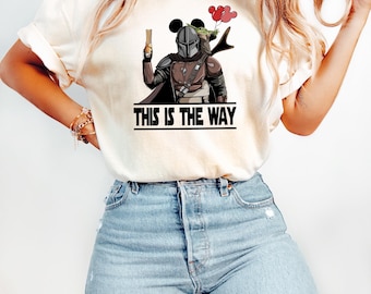 This Is The Way Shirt, Mandalorian T-shirt, Star Wars Tee, Galaxy's Edge, Disneyland, Disney World, Family Vacation, Mens, Womens, Unisex