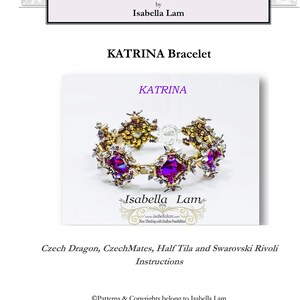 May include: A close-up of a purple and gold beaded bracelet with the words "KATRINA" and "Isabella Lam" in the image. The bracelet is made with Czech Dragon, CzechMates, Half Tila and Swarovski Rivoli beads.