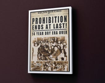 End At Last Prohibition 1933 Repeal - Newspaper Canvas Print Portrait Vintage Poster Canvas Wall Art Décor Gift Bar Wall Decor