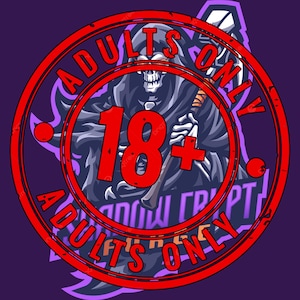 May include: A circular graphic with a red stamp that reads "ADULTS ONLY" around the edge. Inside the circle is a grim reaper figure and the number "18+". The background is purple.