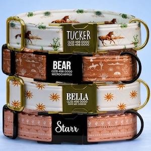May include: Four stacked pet collars with custom buckles. Top: white with horses and cacti, gold buckle reads TUCKER (123) 456 0000. Second: brown with desert motifs, black buckle reads BEAR (123) 456 0000 MICROCHIPPED. Third: white with suns, gold buckle reads BELLA (123) 456 0000 GIVE ME CHEESE. Bottom: brown with skulls and cacti, black buckle reads Starr.