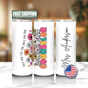 Personalized Counselor 20 oz Skinny Tumbler with Straw School Counselor Gift Custom Counselor Appreciation Cup Guidance Counselor Tumbler