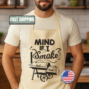 Funny BBQ Apron Mind If I Smoke Apron Grill Apron for Him BBQ Gift for Him Perfect Father&#39;s Day Apron for Chef Pitmaster or Smoker King