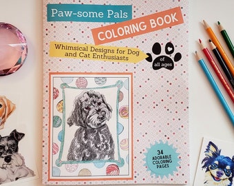 Paw-some Pals Coloring Book for kids, adults, all ages | for cat and dog lovers