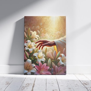 Consider The Lilies of the Field LDS Wall Art Matthew 6:28 Christian Home Decor Scripture Art Bible Verse Jesus Hand Painting Savior Art