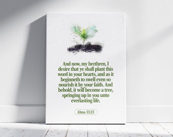 LDS Printable Wall Art Seed of Faith Inspirational Book of Mormon Quote Watercolor LDS Spiritual Home Decor Religious Gift Scripture Print