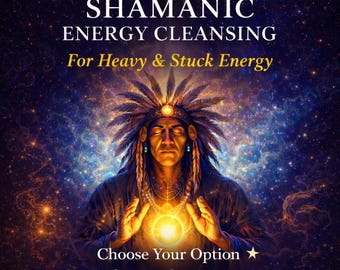Shamanic Energy Cleansing, Remove Negative Energy, Aura Cleanse, Cord Cutting, Chakra Healing, Spiritual Protection, Energy Reset