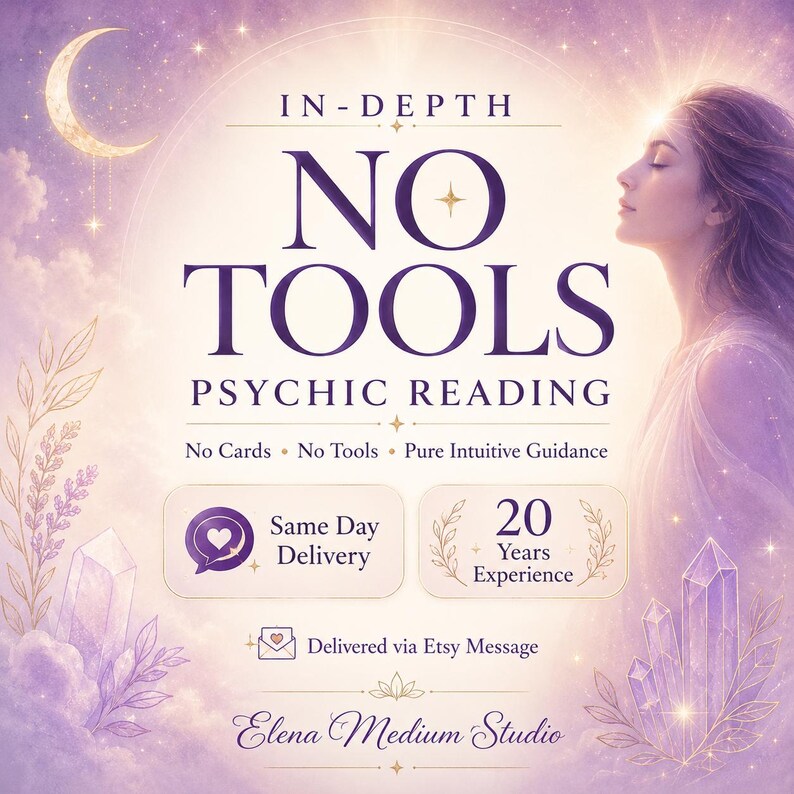 Op de afbeelding: Een digitale afbeelding voor een psychische leesservice zonder hulpmiddelen. Het paarse en gouden ontwerp bevat een maansikkel, kristallen en het profiel van een persoon. De tekst bevat: In-Depth No Tools Psychic Reading, Same Day Delivery, 20 Years Experience, Delivered via Etsy Message en Elena Medium Studio.
