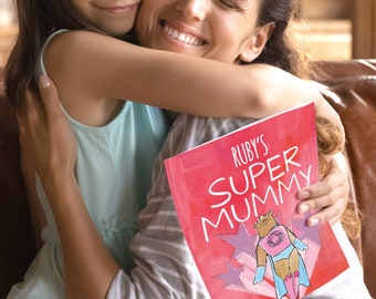 Super Mummy Personalised Hardcover Book for Mother's Day from the children, Unique gift for a special SuperHero Mummy, A story for Mum