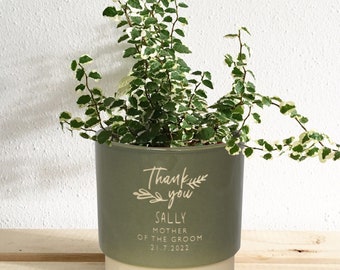 Personalised Mother of the Groom indoor plant pot, say 'Thank you', engraved to order, bespoke gift for a special occasion & a special mum