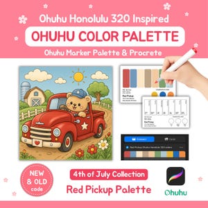 May include: A digital color palette guide for Ohuhu Honolulu 320 markers featuring a red pickup truck illustration with a bear driver, color swatch cards, and a Procreate app interface. The text includes Ohuhu Honolulu 320 Inspired and 4th of July Collection.