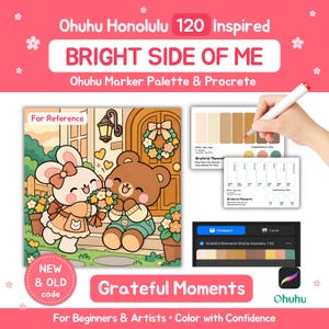 Ohuhu Color Palette 120 Markers for Procreate Marker Artist| New & Old Code|Coloring Reference| Bright Side of Me Theme|  Grateful Moments