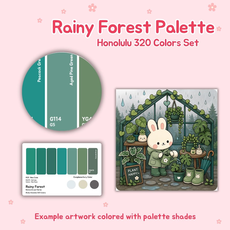 May include: Rainy Forest Palette with Honolulu 320 Colors Set. The image features a color palette with shades of green and a cartoon illustration of a bunny watering plants in a greenhouse. The text "PLANT HAPPY" is visible.