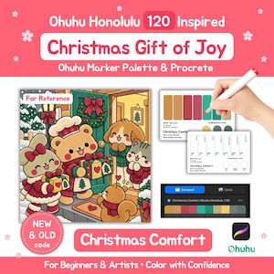 Puede incluir: Una hoja de referencia de arte digital titulada Ohuhu Honolulu 120 Inspired Christmas Gift of Joy con una ilustración de dibujos animados de animales con regalos, paletas de colores y una interfaz digital para Procreate con el texto Christmas Comfort.