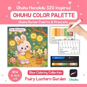 May include: A digital color palette reference sheet for Ohuhu Honolulu 320 markers featuring a cartoon rabbit watering a flower in a garden with lanterns. Includes color swatches, a Procreate icon, and text labeled Fairy Lantern Garden.