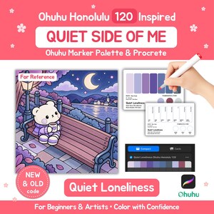 Ohuhu Farbpalette mit 120 Markern für Procreate Marker Artist | Neuer & alter Code | Farbreferenz | Thema: Die stille Seite von mir | Stille Einsamkeit