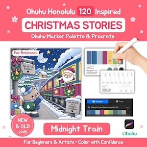 Könnte beinhalten: Ein digitales Kunst-Referenzblatt mit dem Titel Ohuhu Honolulu 120 Inspired CHRISTMAS STORIES Midnight Train. Es zeigt eine Cartoon-Illustration eines Bären, der einem Zug mit dem Weihnachtsmann zuwinkt, Farbpaletten und eine Procreate-App-Oberfläche.