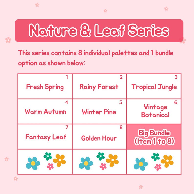 May include: A pink graphic with the text "Nature & Leaf Series" and a grid of eight palette names: Fresh Spring, Rainy Forest, Tropical Jungle, Warm Autumn, Winter Pine, Vintage Botanical, Fantasy Leaf, and Golden Hour. A "Big Bundle" option is also shown.