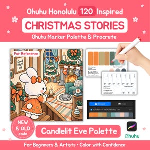Puede incluir: Una hoja de referencia de arte digital para marcadores Ohuhu Honolulu 120 titulada Christmas Stories Candlelit Eve Palette. Incluye un conejo de dibujos animados en una habitación festiva, tarjetas de muestras de color, un marcador y una interfaz Procreate.