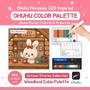 Ohuhu Color Palette 320 Markers for Procreate and Marker Artists | New & Old Code  |  Autumn Stories Theme | Woodland Cabin
