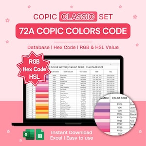 May include: A laptop screen shows a Copic Classic colour chart with 72A colour codes, hex codes, RGB, and HSL values. The chart includes colour names and a colour swatch. The text reads "Instant Download Excel | Easy to use."
