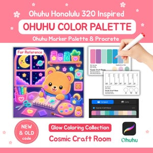 May include: A digital color palette guide for Ohuhu Honolulu 320 markers featuring a Cosmic Craft Room illustration with a bear drawing in a notebook. Includes color swatches, a Procreate icon, and text labels for reference and marker codes.